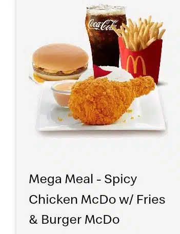 MEGA MEAL SPICY CHICKEN MCDO WITH FRIES & BURGER MCDO MEGA MEAL-SPICY CHICKEN MCDO WITH FRIES & BURGER MCDO