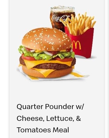 QUARTER POUNDER WITH CHEESE LETTUCE & TOMATOES MEAL QUARTER POUNDER WITH CHEESE, LETTUCE & TOMATOES MEAL